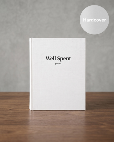 Well Spent Journal - Hardcover